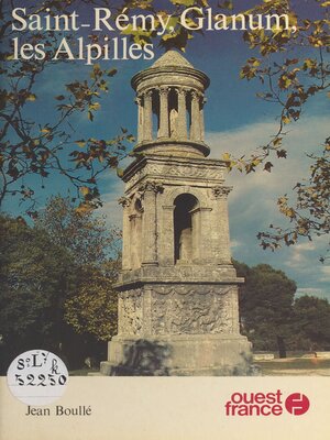 cover image of Saint-Rémy, Glanum, les Alpilles